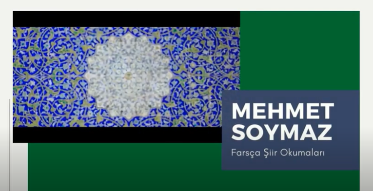 Farsça şiir okumaları - Mehmet Soymaz